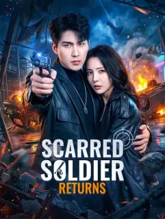 Scarred Soldier Returns(Dubbed)